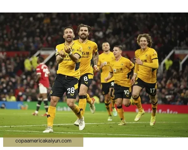 狼队反击速度持续提升，战术执行愈加流畅